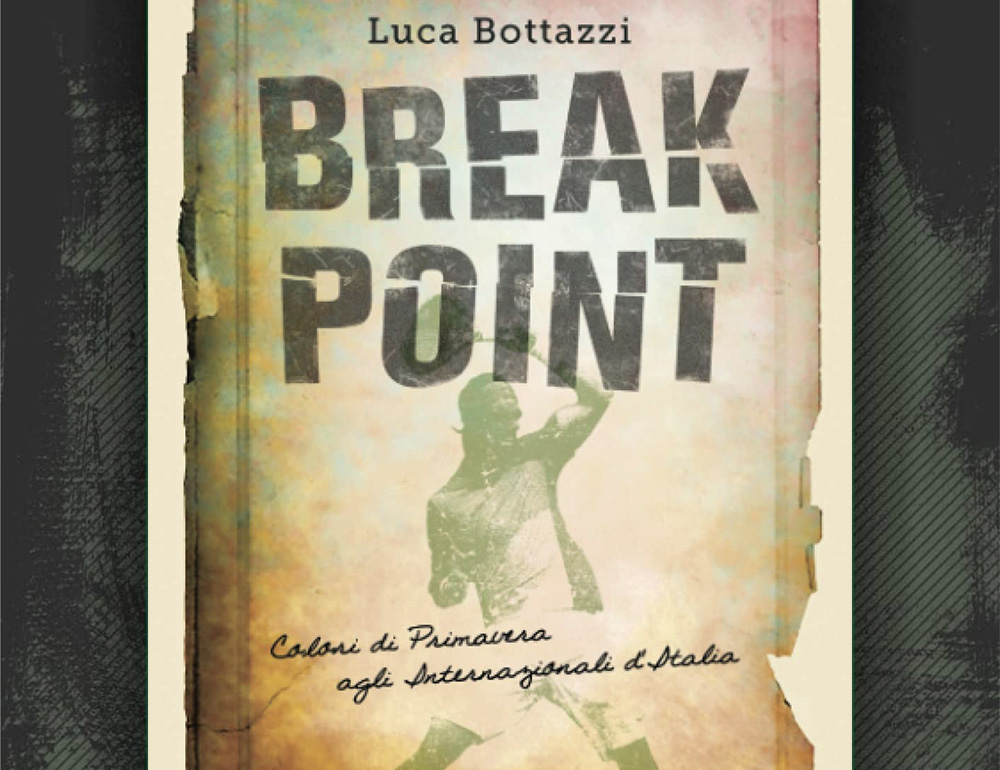 Break Point, il libro di Luca Bottazzi